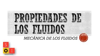 Propiedades de los fluidos [upl. by Zetnod]