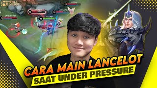 CARA BALIKIN KEADAAN PAKE LANCELOT SAAT UNDER PRESSURE DAN DIRUSUH  Mobile Legends [upl. by Nyletac]