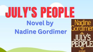 Julys People Novel by Nadine Gordimer in Hindi summary Explanation amp Analysis [upl. by Anaizit496]