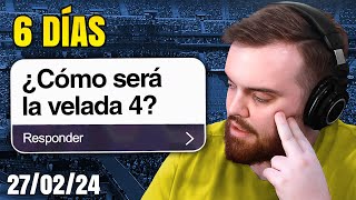 6 DÍAS PARA LA PRESENTACIÓN DE LA VELADA  TODO 100 CERRADO  PREGUNTAS Y RESPUESTAS [upl. by Salvador]