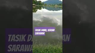 Lagu bidayuh Tasik Danu [upl. by Aley]