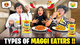 TYPES OF MAGGI EATERS 😍  Most Funny Moments  Jash Dhoka Vlogs [upl. by Arihaz]