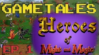 GameTales 1 Heroes of Might and Magic Series [upl. by Emilia]