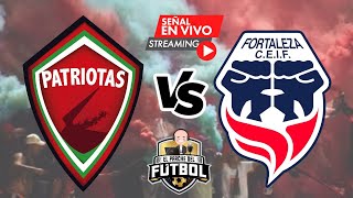 Patriotas 3 vs Fortaleza 1  Gran final ida  Definición torneo de ascenso 2023 [upl. by Hoo]