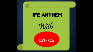 Great Ife Anthem with lyrics  Orin Atona Ile Ife [upl. by Matronna503]