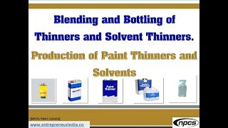 Blending and Bottling of Thinners and Solvent Thinners  Production of Paint Thinners and Solvents [upl. by Daj604]