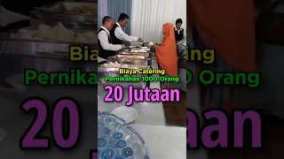 Biaya Catering pernikahan untuk 1000 orang 20 jutaan di Jakarta Tangerang Bekasi Depok amp Bogor [upl. by Miuqaoj488]