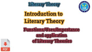 Literary Theory  Functions of Literary Theory  Application of Literary Theories [upl. by Eleets288]