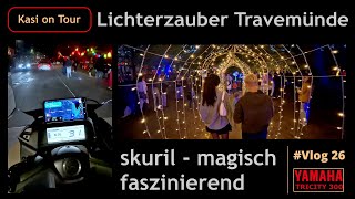 Vlog 26 👉Zum Lichterzauber Travemünde 👉 wirklich ein Highlight [upl. by Shear285]