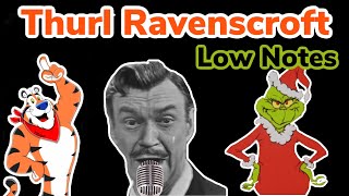 Thurl Ravenscroft  Low Notes [upl. by Dnarb426]