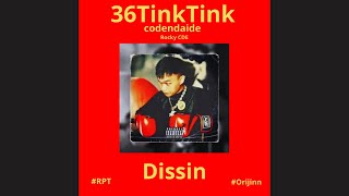 ROCKY CDE  36TinkTink Dissin RPT ORIJINN  Round 3  Audio Lyric [upl. by Alyt]