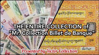 World Banknotes Collection of quotMr Collection Billet de Banquequot [upl. by Ballinger]