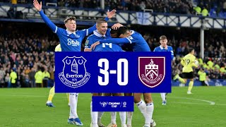 CARABAO CUP HIGHLIGHTS EVERTON 30 BURNLEY [upl. by Ahsyak457]