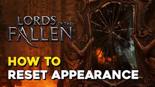 Lords Of The Fallen 2023 All Glass Shard Locations How To Rest Character Appearance [upl. by Urial956]