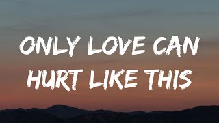 Paloma Faith  Only Love Can Hurt Like This Lyrics quotmust have been a deadly kissquot [upl. by Garnett]