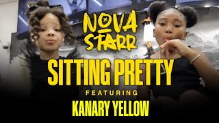 Nova Starr Sitting Pretty ft Kanary Yellow [upl. by Karb]