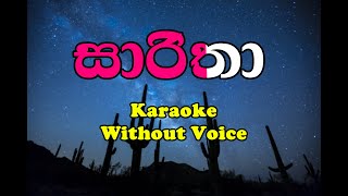 Saaritha Viraj Perera Karaoke without voice [upl. by Betty]