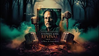 Stephen King – Revival A Novel Audiobook [upl. by Anwahsak182]