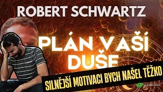 1 Robert Schwartz Jak si plánujeme život už před narozením [upl. by Osman]