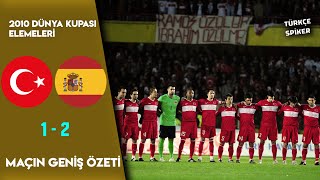 TÜRKİYE 12 İSPANYA  2010 Dünya Kupası Elemeleri  GENİŞ ÖZET [upl. by Elrebma374]