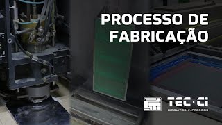 TECCI  Processo de fabricação de Placas de Circuito Impresso [upl. by Bernardo]