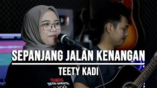 SEPANJANG JALAN KENANGAN  TETTY KADI LIVE COVER INDAH YASTAMI [upl. by Ifill]