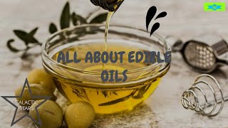 All about edible oil [upl. by Inus366]