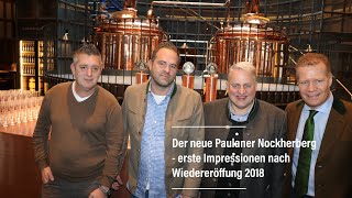 der neue Paulaner Nockherberg  erste Impressionen nach Wiedereröffnung 2018 [upl. by Lucita]