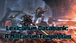 Lexicanum Databank A Militarum Tempestus rohamosztagosai [upl. by Atinauj]