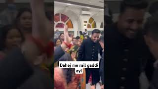 Saddi rail gaddi ayi dahej me rail gaadi ayi shortvideo [upl. by Marras]