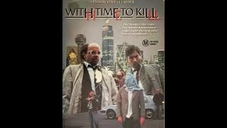 With Time To Kill 1987 Australian Movie [upl. by Anifad]