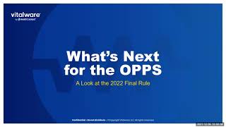 Whats Next for OPPS A Look at the 2022 Final Rule [upl. by Nosoj]