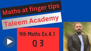 Class 9 Mathematics Ex 41 Q3 [upl. by Ydnam]