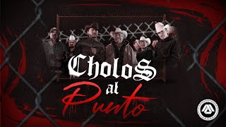 Los Dos Carnales  Cholos al Punto Video Oficial [upl. by Allevon]