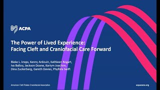 The Power of Lived Experience Facing Cleft and Craniofacial Care Forward [upl. by Nosreme]