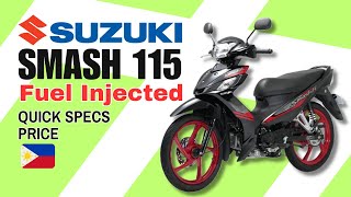 Suzuki Smash 115  Fuel Injected  Quick Specs amp Price  2023 Philippines [upl. by Niad402]