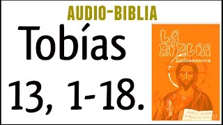 TOBÍAS 13 118 BIBLIA CATÓLICA [upl. by Una918]