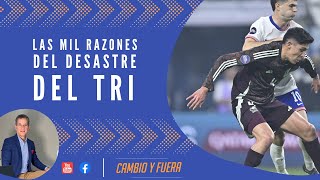 Las mil razones del desastre del TRI [upl. by Yrrum]