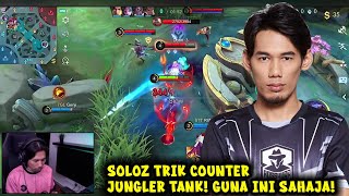 SOLOZ TRIK COUNTER JUNGLER TANK GUNA INI SAHAJA [upl. by Oca]