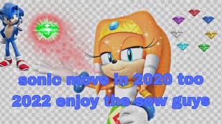 I fine this when I what too fine a sonic move in 2020 too 2021 I hope you guys enjoy the sow [upl. by Filberto]