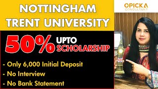 Nottingham Trent University  Sep 2024 Intake  Fee Scholarship and Initial Deposit [upl. by Gibson]