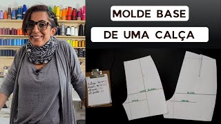 BASE DE UMA CALÇA  MODELAGEM FÁCIL [upl. by Fosque886]