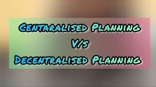 Centralised Planning  Decentralised Planning  Types of Planning  Malayalam [upl. by Byrann968]