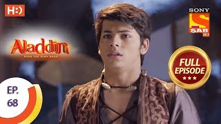 Aladdin  Ep 68  Full Episode  19th November 2018 [upl. by Eilyk]