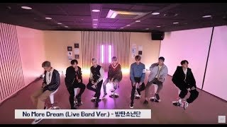 BTS 방탄소년단  No More Dream FULL Live Band Version [upl. by Enytsirk]