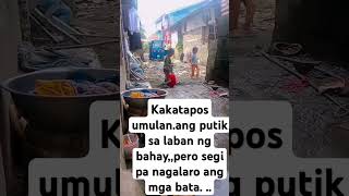 Ang mga bata talagakahit kakatapos lang umulansegi parin laro [upl. by Ahsemik752]