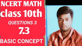 NCERT MATH CLASS 10TH 73 QUESTION NUMBER 3 [upl. by Josephson119]