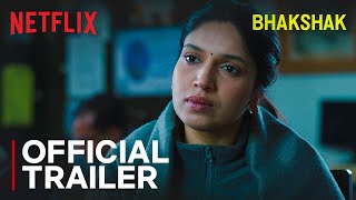 Bhakshak  Official Trailer  Bhumi Pednekar Sanjay Mishra Aditya Srivastava amp Sai Tamhankar [upl. by Ecahc]