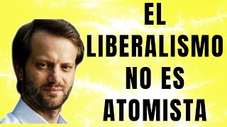 Axel Káiser  Error de conservadores El liberalismo no es atomista [upl. by Oisor]