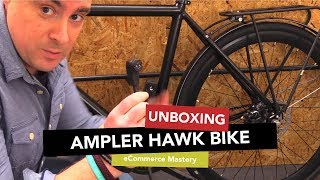 Ampler Bike Unboxing my Ampler Hawk Electric Bike [upl. by Batista481]